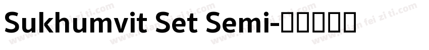 Sukhumvit Set Semi字体转换
